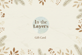In the Layers Holiday Gift Card